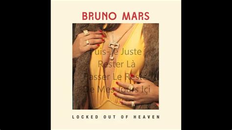 bruno mars locked out of heaven traduction